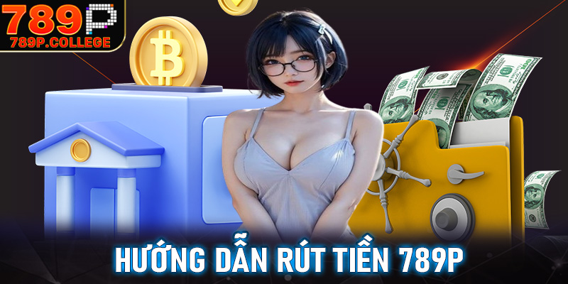 rút tiền 789P
