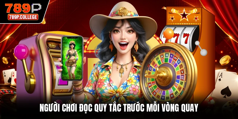 Người chơi đọc quy tắc trước mỗi vòng quay